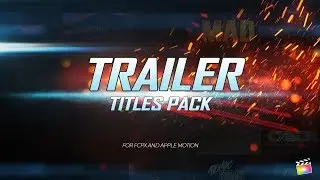 Trailer Titles Pack for Apple Motion and FCPX