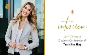 Interview with Jen Olmstead co-founder of Tonic Site Shop.