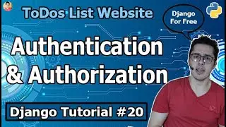 Django Authentication and Authorization Tutorial | Django Tutorial #20