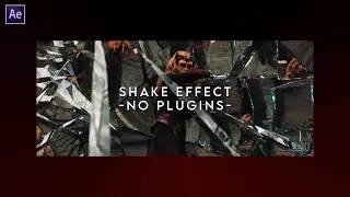 Shake Effect (No Plugins) || After Effects Tutorial [Easy]