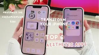 TRANSFORM YOUR PHONE WITH THESE AESTHETIC IOS CUSTOMIZATION TIPS | 2024 Guide ✨ my TOP 6 APPS 📱