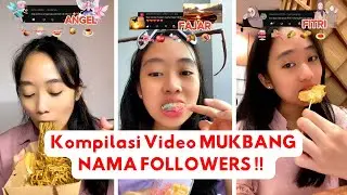 NONTON SANTAI 🤤 | Kompilasi Video Mukbang Nama Followers Erika !! 😍