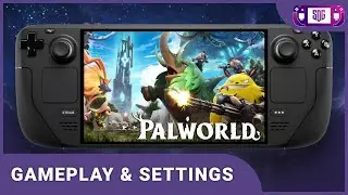 Palworld Steam Deck Gameplay Early Access Settings & Performance