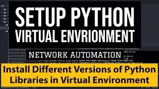 Python Virtual Environment Tutorial :Create Requirements file and Install different Version Packages