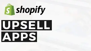 Shopify Best Cross and Upsell Apps