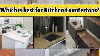 Best kitchen countertops materials // modular kitchen materials