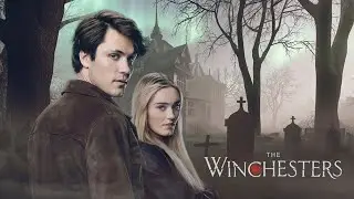 The Winchesters Season 1Premiere, Release Date, Official Trailer, Cast, Storyline and News