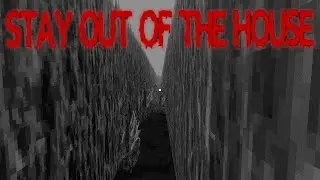 Stay Out of the House: Like an 80s Horror Movie Made into a Game