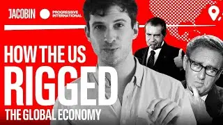 How the United States RIGGED the Global Economy