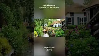 Beautiful Town in Netherlands  | Giethoorn