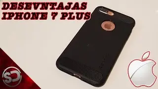 5 DESVENTAJAS DEL IPHONE 7 PLUS😤 | SANDRO DUSS