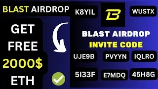 BLAST Airdrop | Blast Airdrop Invite Codes | Get Free 2000$ ETH | All Links in one video