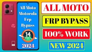 #New_Update | All Motorola Frp Bypass Android 14 | Motorola Frp Bypass Android 14 | All Motorola Frp