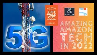 Amazing Amazon Tech in 2022 | Just Walk Out Technology | Amazon One | AWS Private 5G