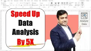 The Super Charged ‘Analyze Tool’ in Excel (Speed up your analysis by 5x)