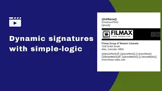 How to Implement Simple Logic in Employees' Email Signatures