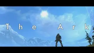 The Ark | Act III | Halo: Reach Machinima