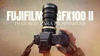 Fujifilm GFX100 II: las 10 claves de la cámara de formato medio para filmmakers