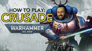 40k Crusade Ultimate Guide | How to play: Warhammer 40000