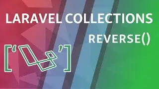 reverse | Laravel Collections