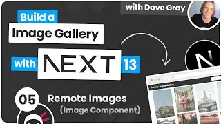 Build an Image Gallery with Next.js 13 #5 - Remote Images