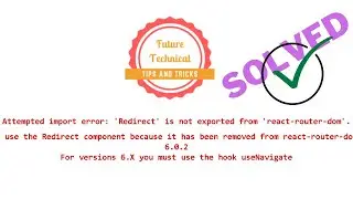 Redirect is not exported from react-router-dom |failed to compile