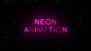 “After Effects Tutorial” Neon Text Animation (Анимация Неон Текста)