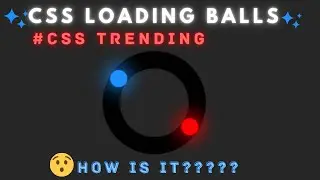 🔵CSS Loading Balls🔴 using HTML and CSS in 4 mins!| Creative CSS Loading Animation Effect |CSS Loader