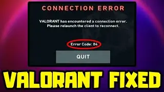 How to FIX Valorant Error VAN 84 | Valorant Error Code: 84