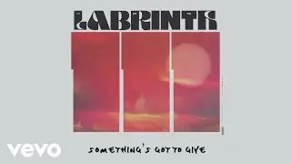 Labrinth - Something's Got To Give (Official Lyric Video)