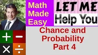 Chance and Probability - Part 4