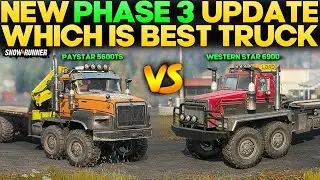 New Phase 3 Update Paystar 5600TS VS Western Star 6900 in SnowRunner Everything Need to Know