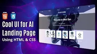 Create a Stunning AI Web Page UI using HTML & CSS for Beginners 2024