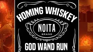 HOMING WHISKEY WAND God Run - Noita Playthrough