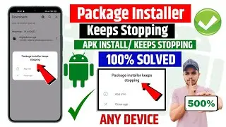 😥 Package Installer Keeps Stopping Problem | How To Solve Package Installer Keeps Stopping