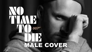 Billie Eilish – No Time To Die [Male Cover by Dima OTAKOT]