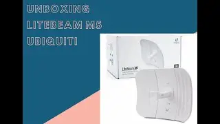Unboxing LiteBeam M5 Ubiquiti P2P