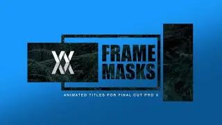 WM Frame Masks - Free animated Titles for Final Cut Pro X