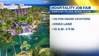 Hilton Grand Vacations hosts hospitality job fair on Hawaii Island