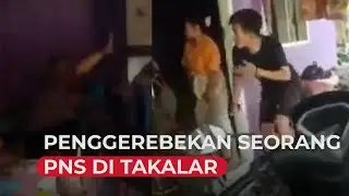 Penggerebekan Seorang PNS di Takalar yang Tengah Selingkuh