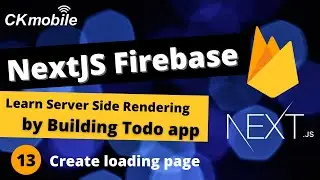 Nextjs firebase | Create CRUD app#13 Loading page