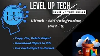 Integrating Google Storage Bucket with UiPath - 3 #uipathrpa #gcp #google #googlecloud #rpa#tutorial