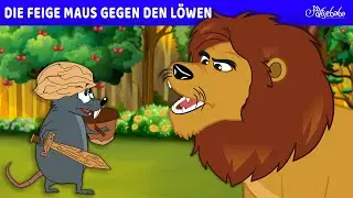 Die feige Maus gegen den Löwen🐭🦁 | Märchen für Kinder | Gute Nacht Geschichte