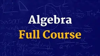 College Algebra - full course