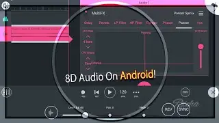 How to make 8D Audio on Android just a few minutes! 100% Work