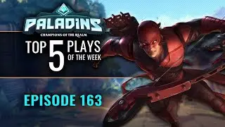 Paladins - Top 5 Plays - Episode 163