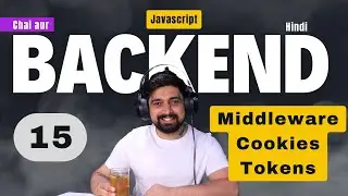 Access Refresh Token, Middleware and cookies in Backend