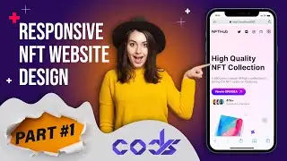 Building an Interactive NFT Website: HTML,CSS,JavaScript, and More | Part 1 - Step-by-Step Tutorial