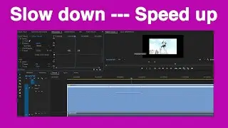 How To SPEED UP/SLOW DOWN Video in Premiere Pro