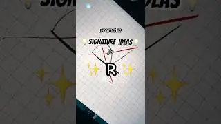 Dramatic Signature Ideas for R Names 